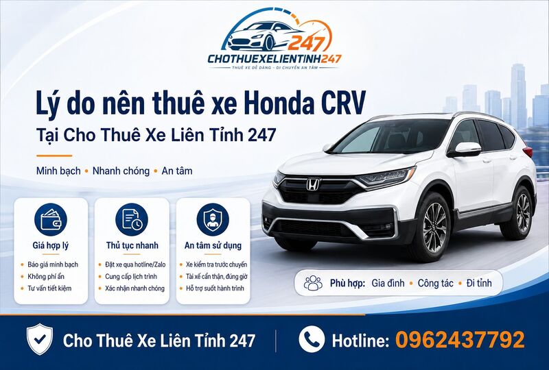 Lý do nên thuê xe Honda CRV tại Cho Thuê Xe Liên Tỉnh 247 Lý do nên cho thuê xe Honda CRV tại Cho Thuê Xe Liên Tỉnh 247