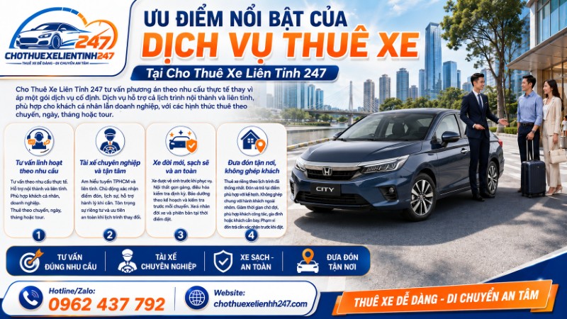 Những ưu điểm nổi bật của dịch vụ thuê xe 4 chỗ Honda City tại Cho Thuê Xe Liên Tỉnh 247 Những ưu điểm nổi bật của dịch vụ thuê xe 4 chỗ Honda City tại Cho Thuê Xe Liên Tỉnh 247